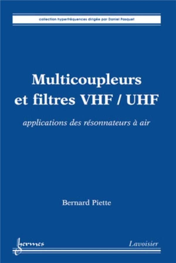 Les multicoupleurs et filtres VHF-UHF : applications des résonnateurs à air