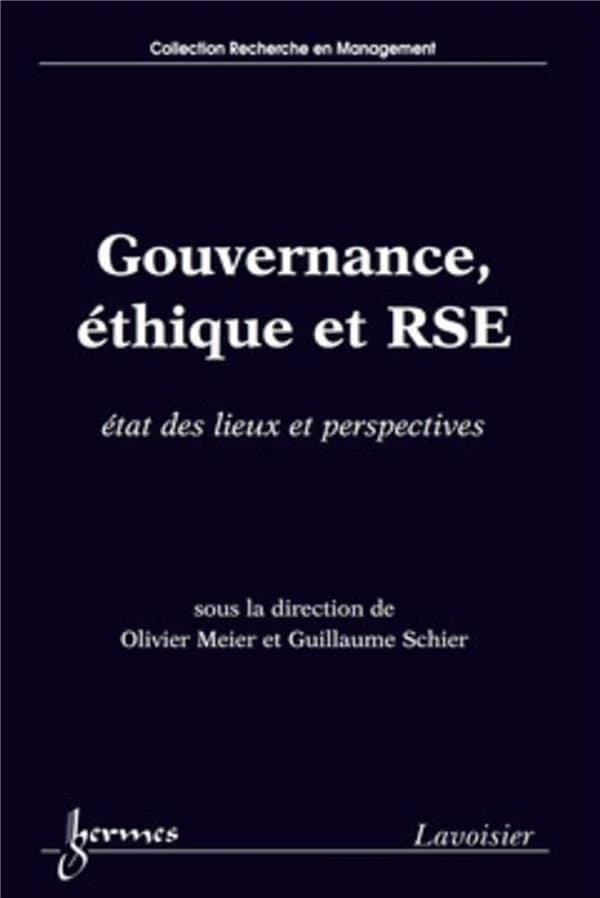 Gouvernance, éthique et RSE : état des lieux et perspectives