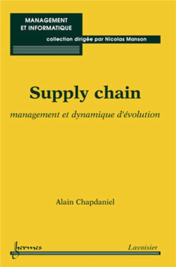 Supply chain : management et dynamique d'évolution