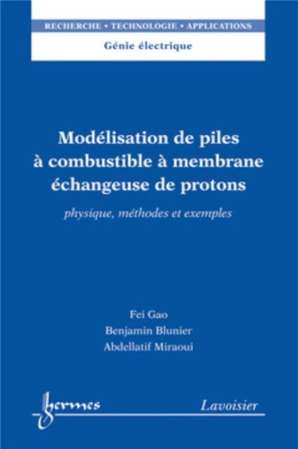 Modélisation de piles à combustibles à membrane échangeuse de protons : physique, méthodes et exemples