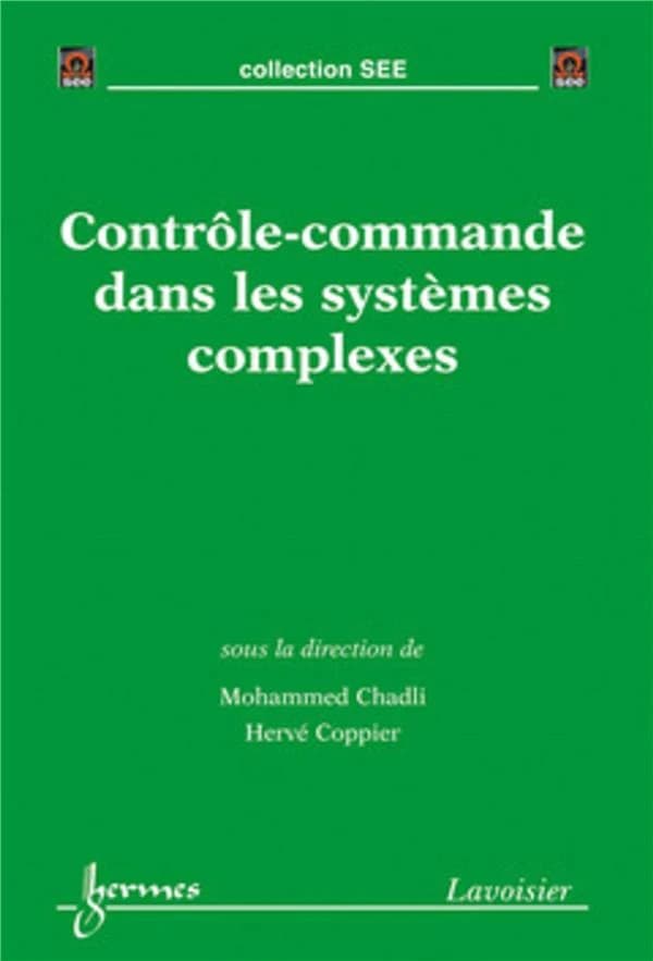 Contrôle-commande dans les systèmes complexes : environnement temps réel sous architectures distribuées