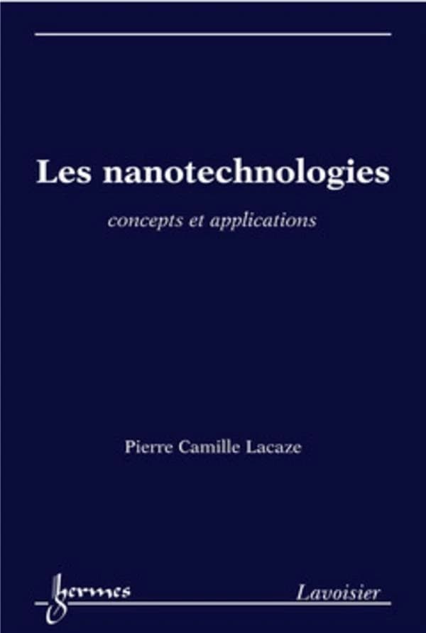 Les nanotechnologies : concepts et applications