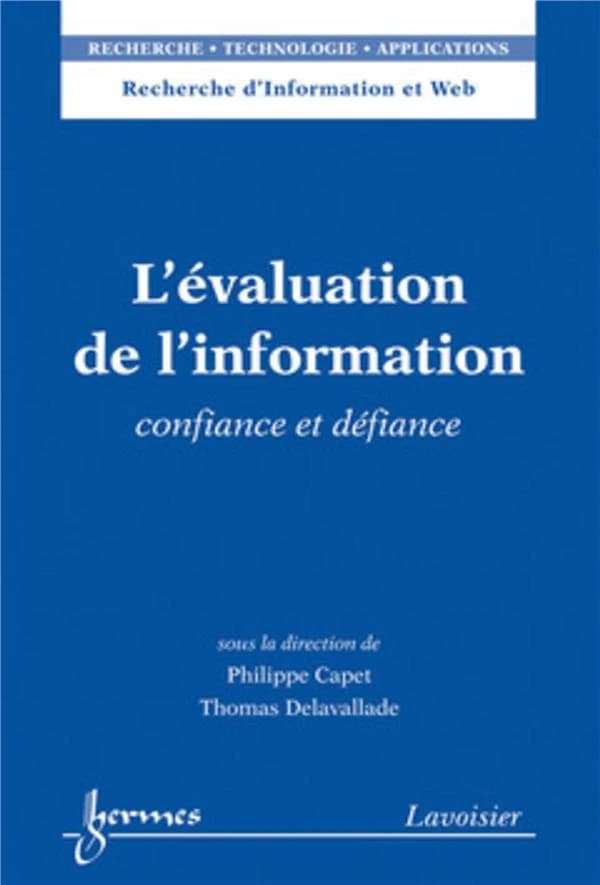 L'évaluation de l'information : confiance et défiance