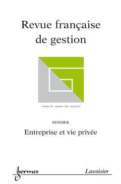 Entreprise et vie privee (revue francaise de gestion volume 38 n. 224