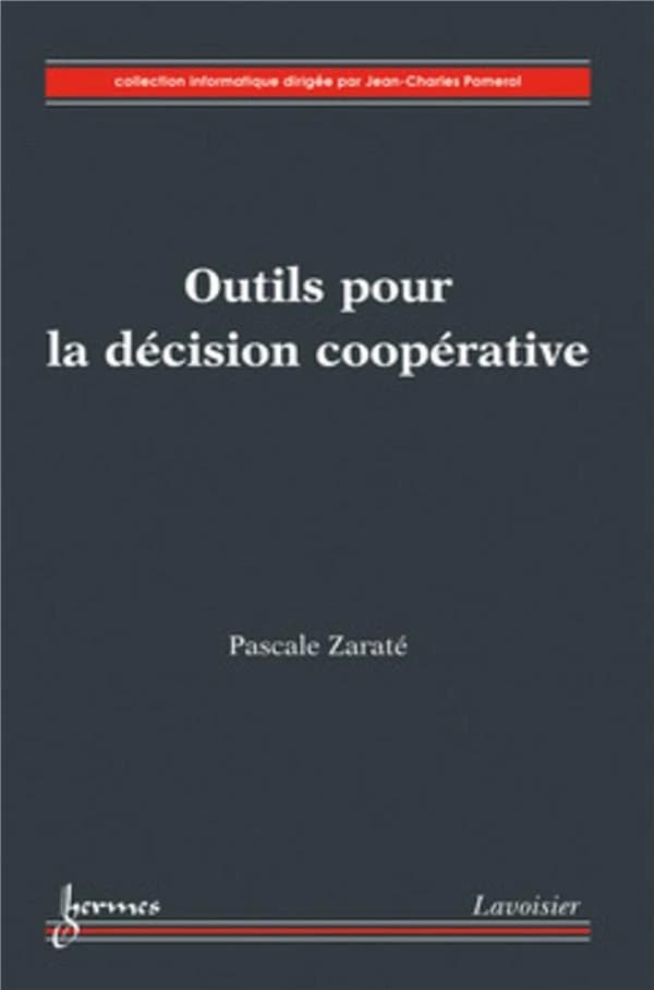 Outils pour la décision coopérative