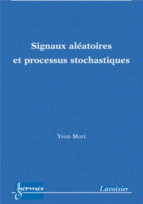 Signaux aléatoires et processus stochastiques