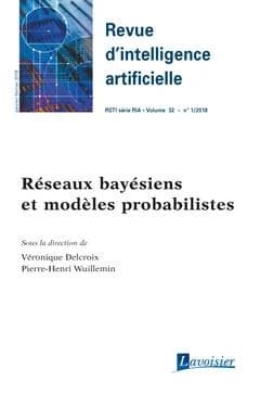 Revue d'intelligence artificielle volume 32 n°1 ; janvier-février 2018 ; réseaux bayésiens et modèles probabilistes