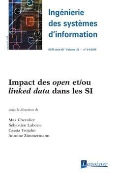 Ingénierie des systèmes d'information RSTI série ISI volume 23 n° 3-4, mai-août 2018 ; impact des open et