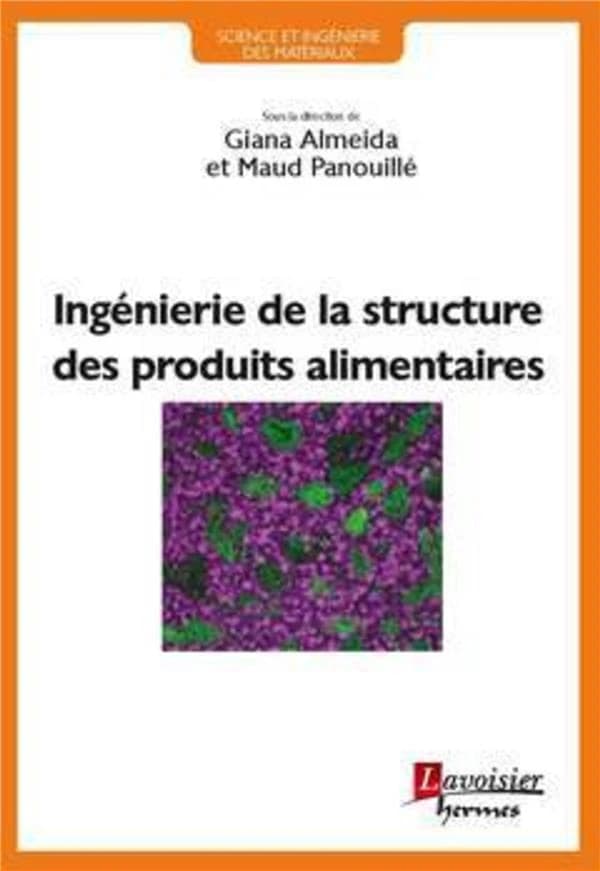 Ingénierie de la structure des produits alimentaires