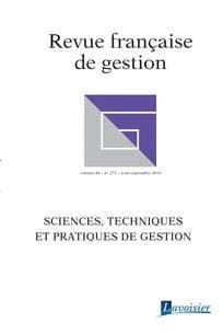 Sciences, techniques et pratiques de gestion : revue française de gestion n. 275