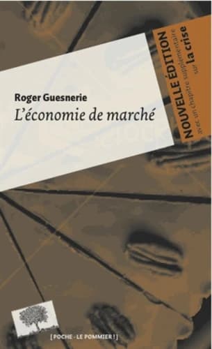 L'économie de marché (Nouvelle éd.) Roger Guesnerie