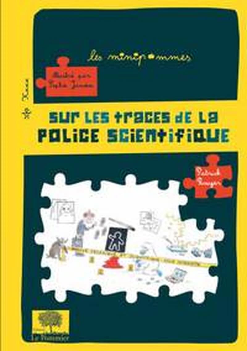 Sur les traces de la police scientifique