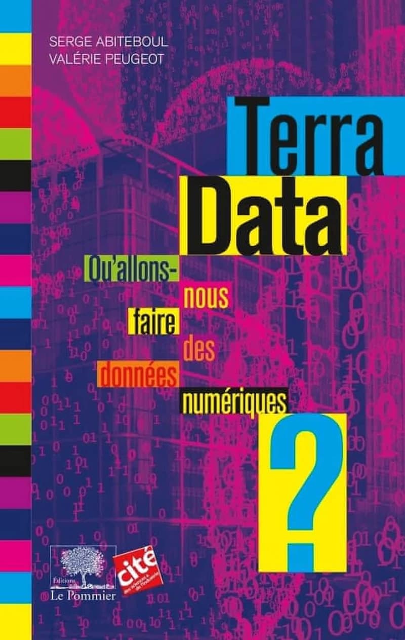 Terra Data : qu'allons-nous faire des données numériques ?
