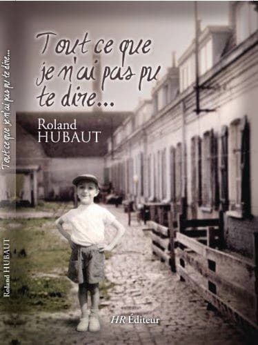 Tout ce que je n'ai pas pu te dire