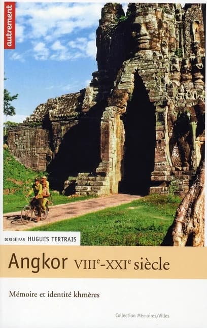 Angkor, VIIIe-XXIe siècle : mémoire et identité khmères