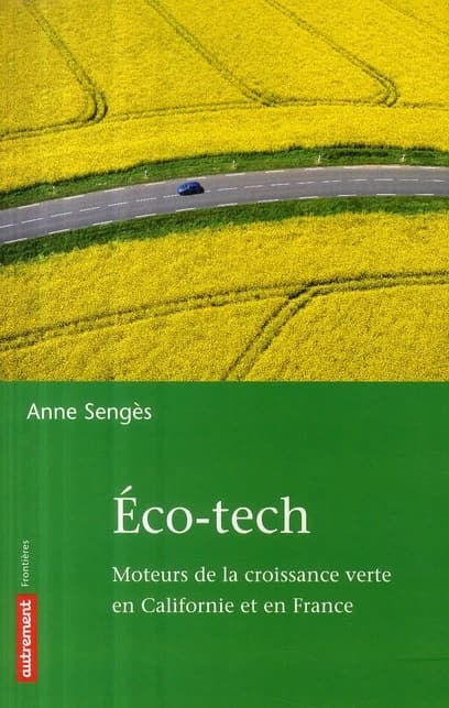 Éco-tech : moteurs de la croissance verte en Californie et en France