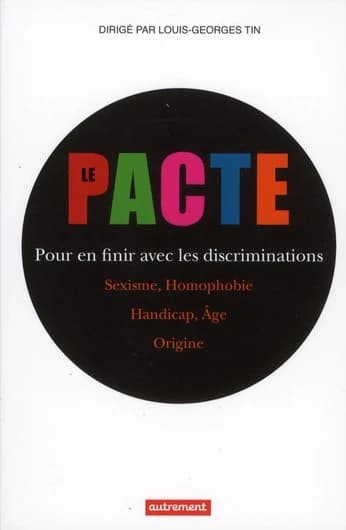 Le pacte : pour en finir avec les discriminations