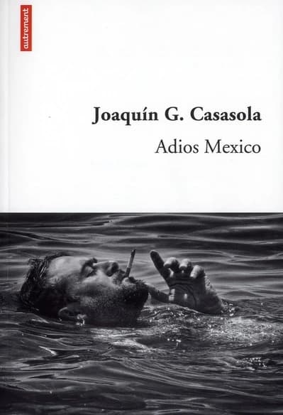 Adios Mexico