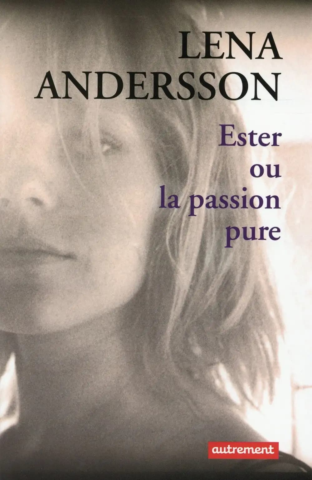 Ester ou La passion pure