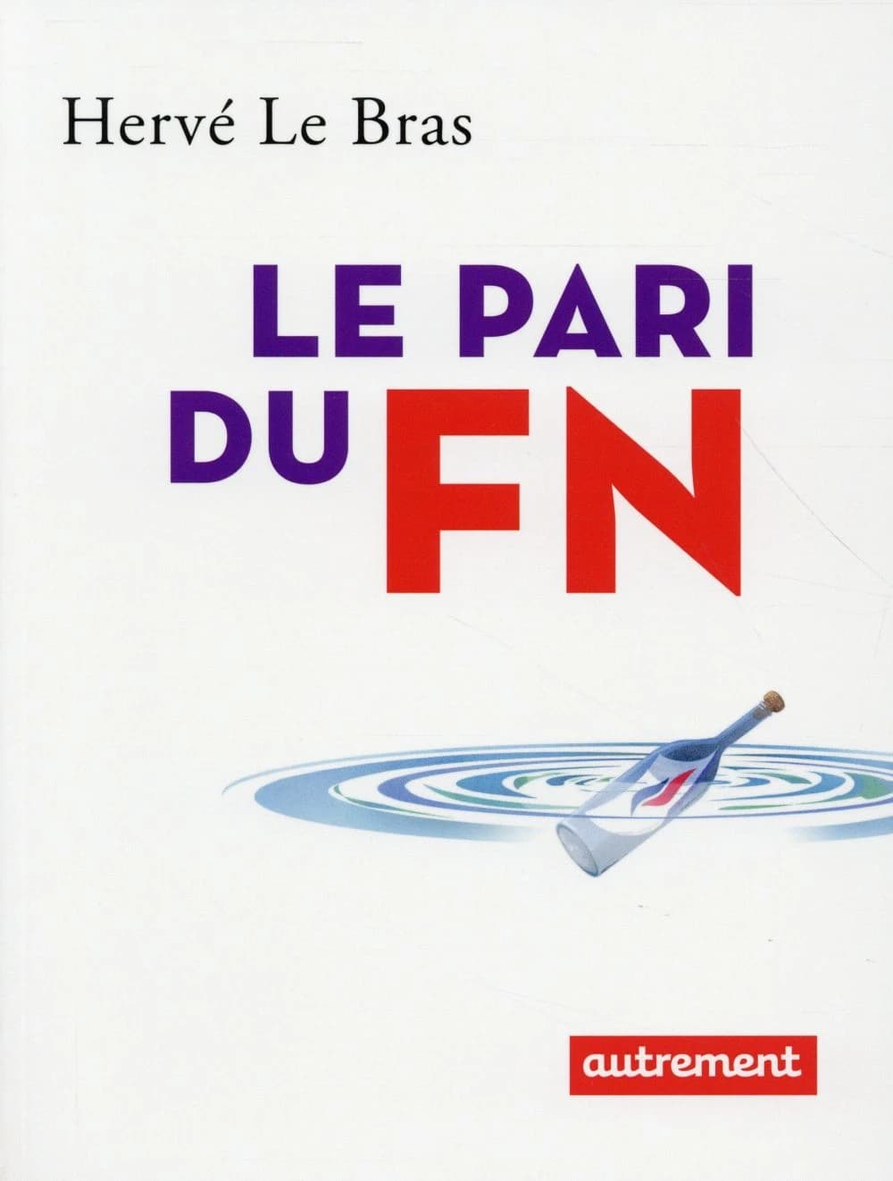 Le pari du FN