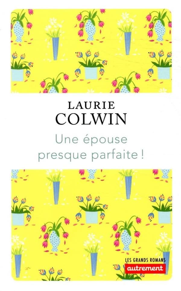 Une épouse presque parfaite !