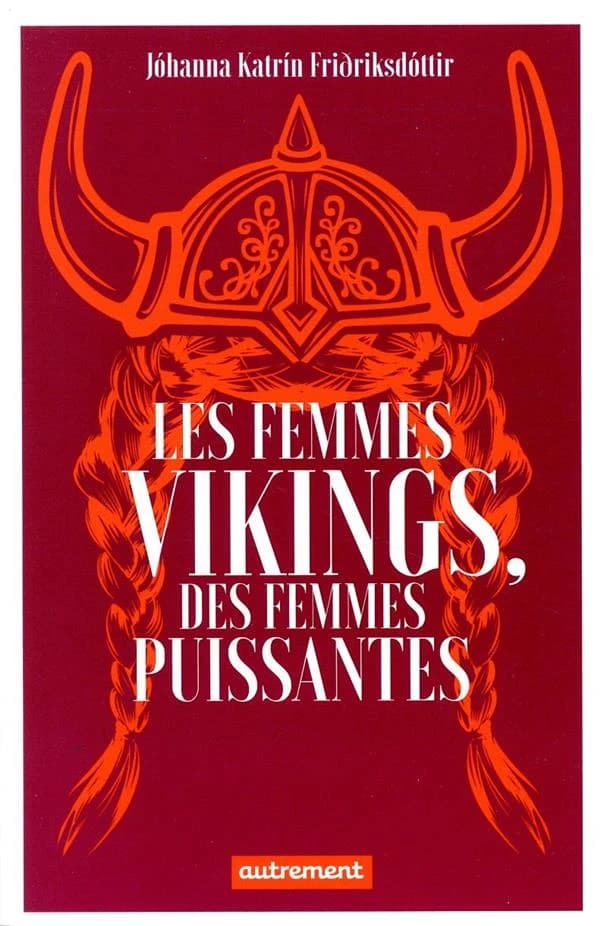Les femmes vikings, des femmes puissantes