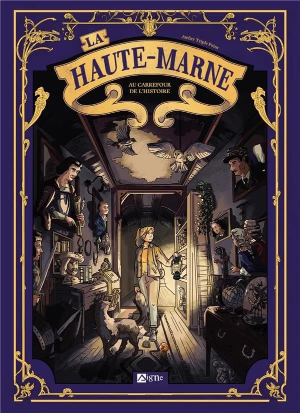 La Haute-Marne : au carrefour de l'histoire