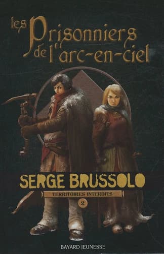 Les prisonniers de l'arc-en-ciel