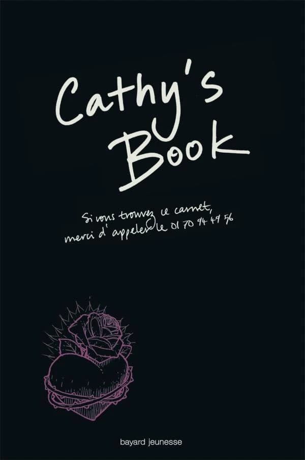 Cathy's book : si vous trouvez ce carnet, merci d'appeler le 0 800 300 015