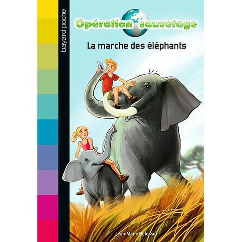 Opération sauvetage Tome 2 - La marche des éléphants