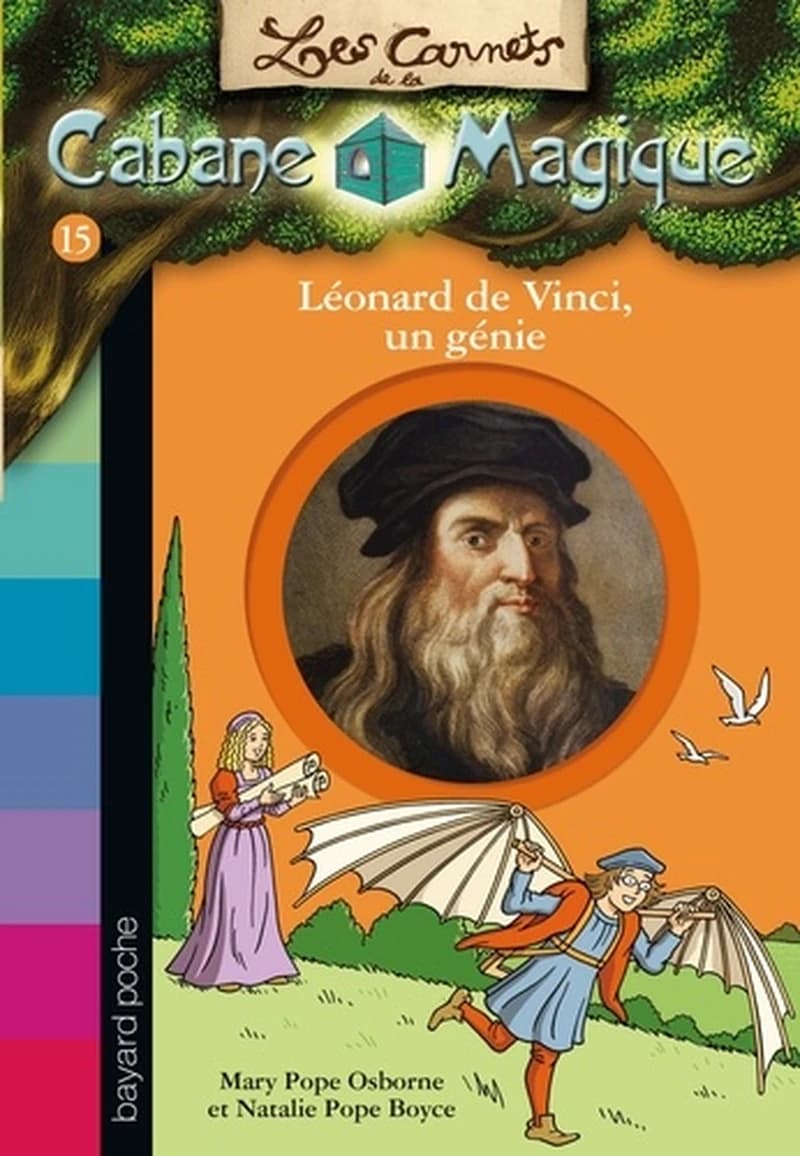 Les carnets de la cabane magique Tome 15 - Léonard de Vinci, un génie