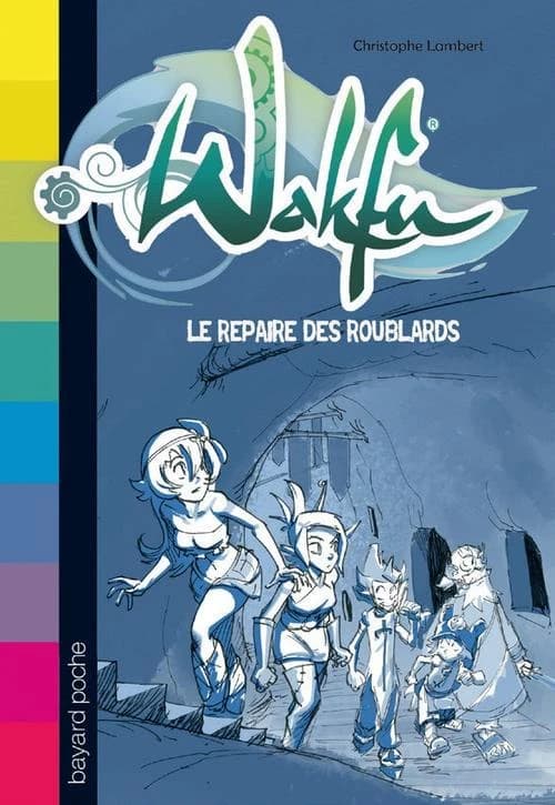 Le repaire des Roublards