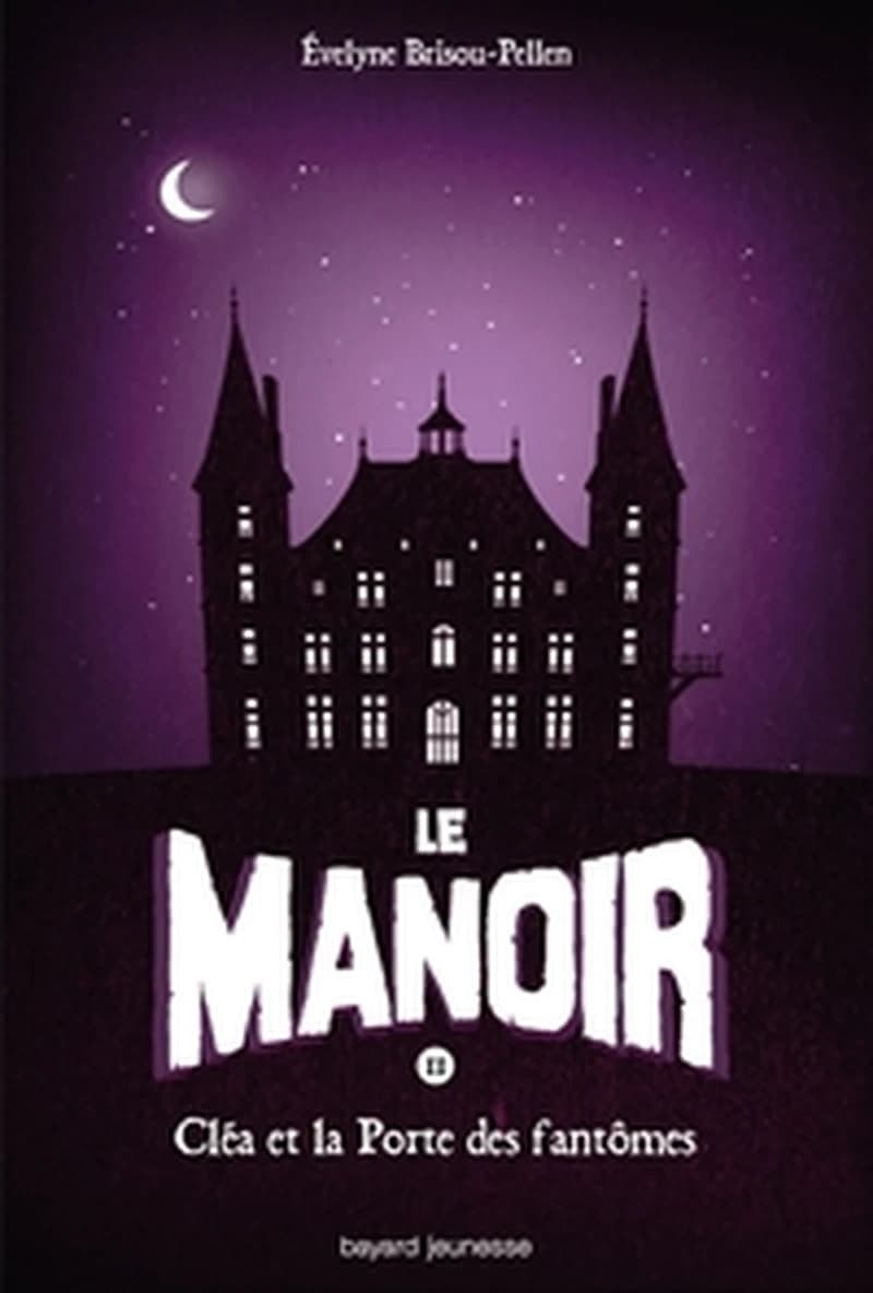 Cléa et la porte des fantômes