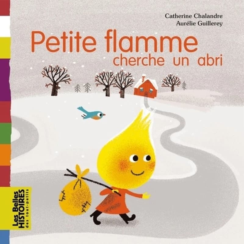 Petite Flamme cherche un abri
