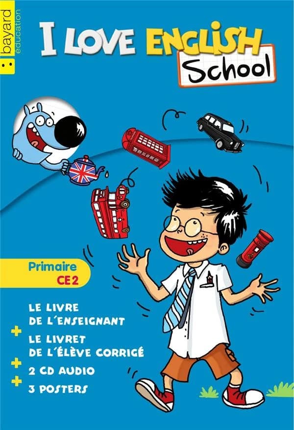 I LOVE ENGLISH SCHOOL : anglais ; CE2 ; kit enseignant bleu