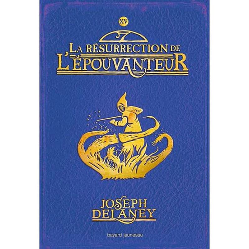 La résurrection de l'Épouvanteur