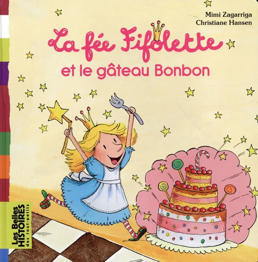 La fée Fifolette et le gâteau bonbon