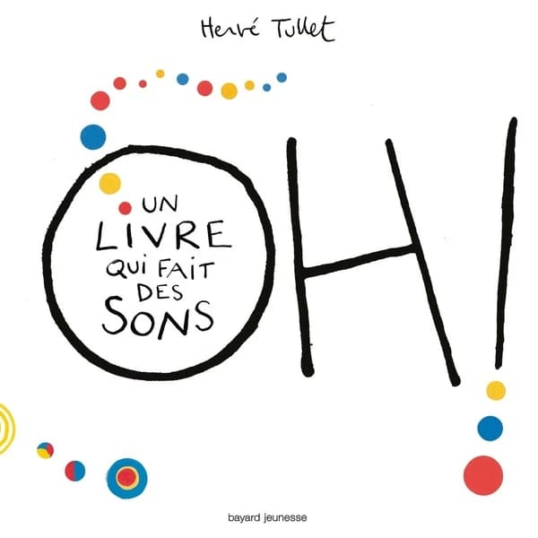 Oh ! Un livre qui fait des sons