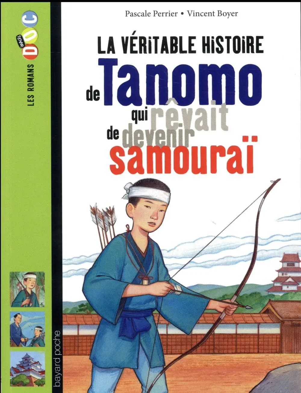 La véritable histoire de Tanomo qui rêvait de devenir samouraï