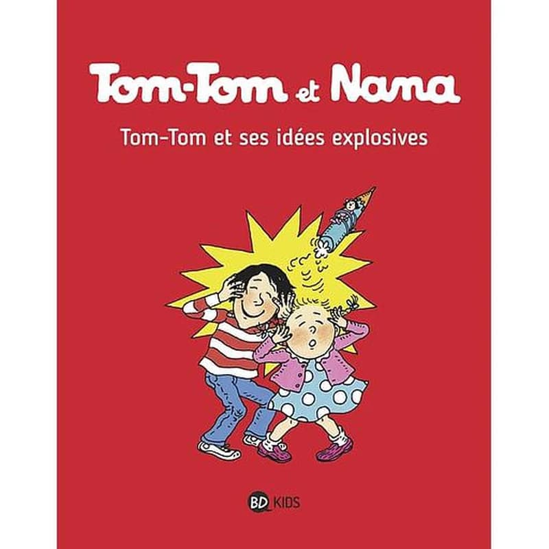 Tom-Tom et ses idées explosives