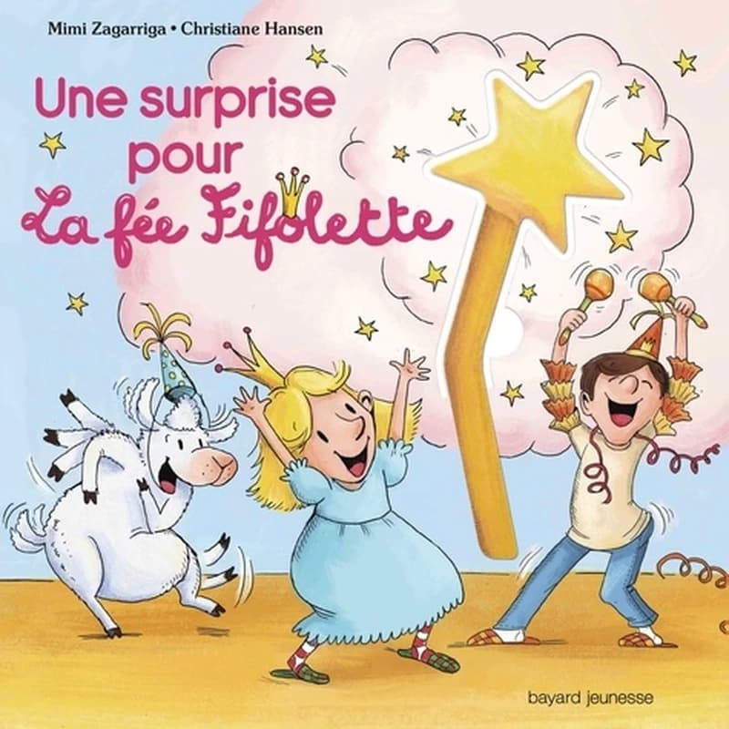Une surprise pour la fée Fifolette
