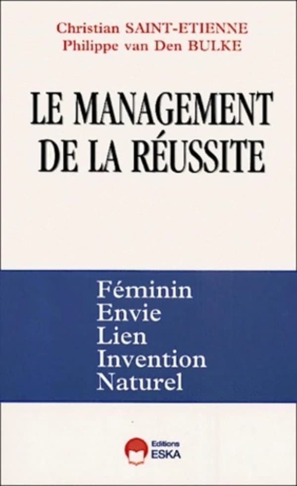 Le management de la réussite : FELIN