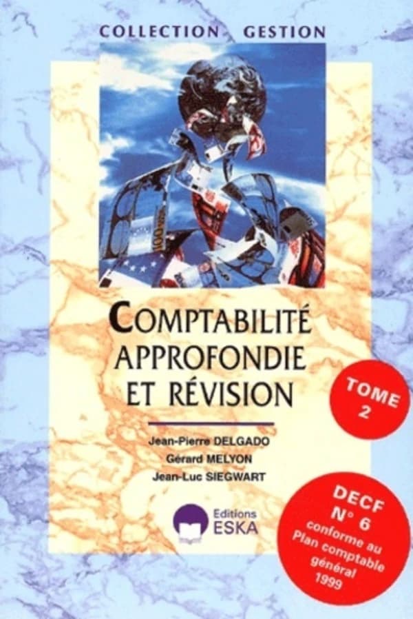 Comptabilité approfondie. Tome 2, Comptabilité des sociétés