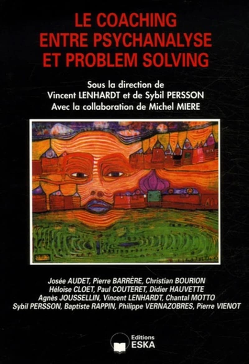 Le coaching ; entre psychanalyse et problem solving