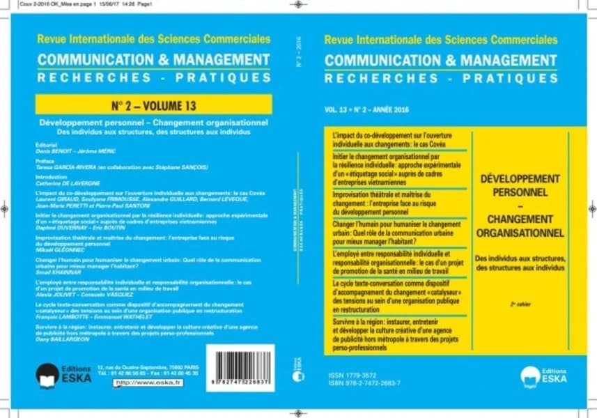 COMMUNICATION ET MANAGEMENT VOL.13 N°2-2016 : DEVELOPPEMENT PERSONNEL-CHANGEMENT ORGANISATIONNEL-2EME CAHIER