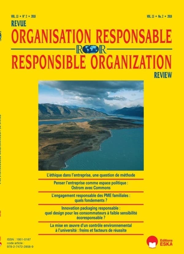 L'ETHIQUE DANS L(ENTREPRISE, UNE QUESTION DE METHODE-ROR 2 VOL 13 2018 : REVUE DE L'ORGANISATION RESPONSABLE VOL 13 N°2-2018