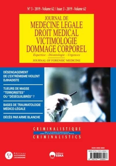 DECES PAR ARME BLANCHE-SERIE C DE LA REVUE JML 3 VOL 62 2019 : CRIMINALISTIQUE : BASES DE TRAUMATOLOGIE MEDICO-LEGALE-TUEURS DE MASSE..........