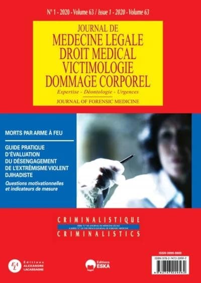 MORTS PAR ARME À FEU-REVUE JML N°1 VOL 63-2020-SERIE CRIMINALISTIQUE : JOURNAL DE MEDECINE LEGALE et DROIT MEDICAL-1-2020-SERIE C CRIMINALISTIQUE