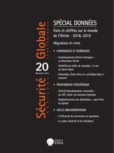 FAITS ET CHIFFRES SUR LE MONDE DE L'ILLICITE-2018,2019-MIGRATIONS ET CRIME-SG20 : SECURITE GLOBALE 20