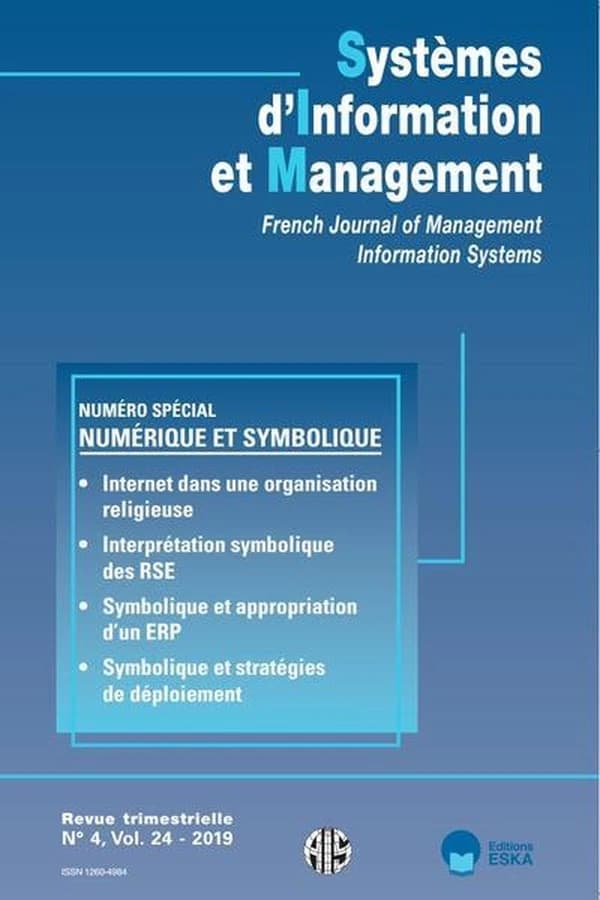 NUMERIQUE ET SYMBOLIQUE-N°SPECIAL SIM 4-2019 : SYSTEMES D'INFORMATION ET MANAGEMENT VOL 24 N°4-2019